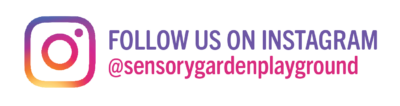 Follow us on instagram @sensorygardenplayground